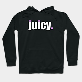 'Juicy' Contemporary Design Text Slogan Hoodie